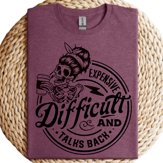 Expensive Difficult and Talks Back Funny Graphic Tee: Heather Military Green / M